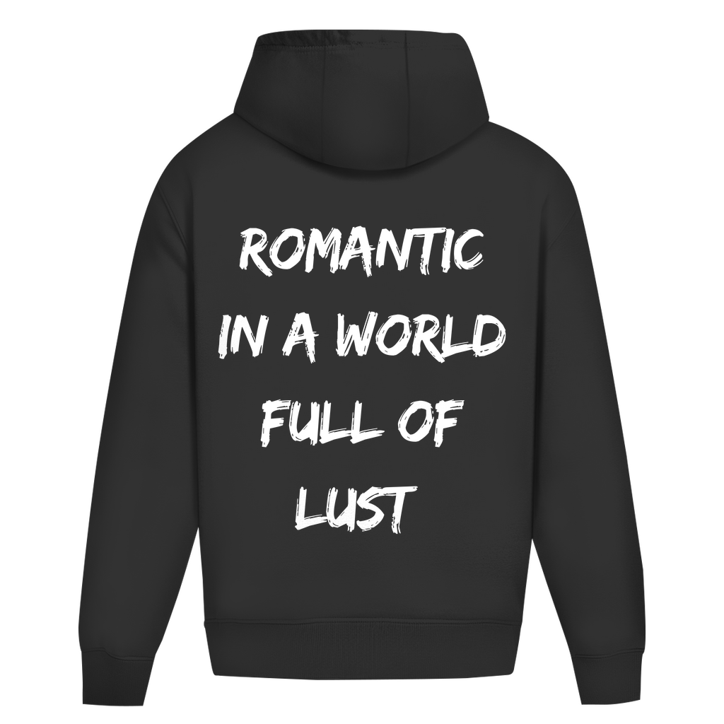ROMANTIC IN A WORLD FULL OF LUST