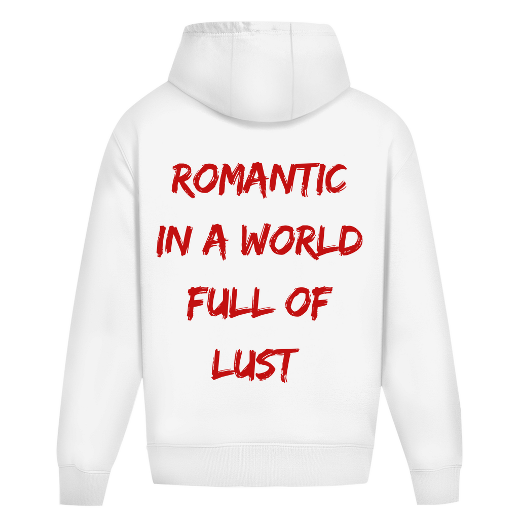 ROMANTIC IN A WORLD FULL OF LUST