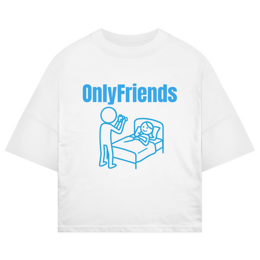 ONLY FRIENDS