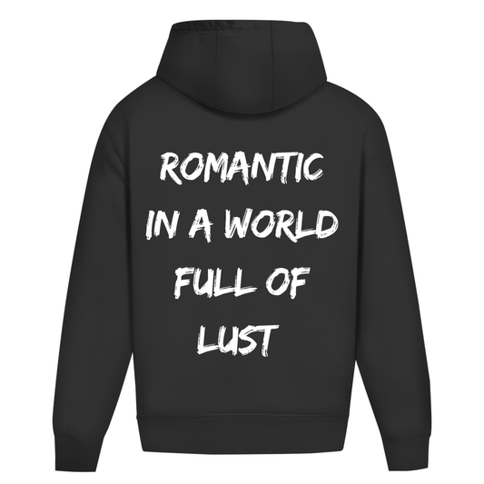 ROMANTIC IN A WORLD FULL OF LUST