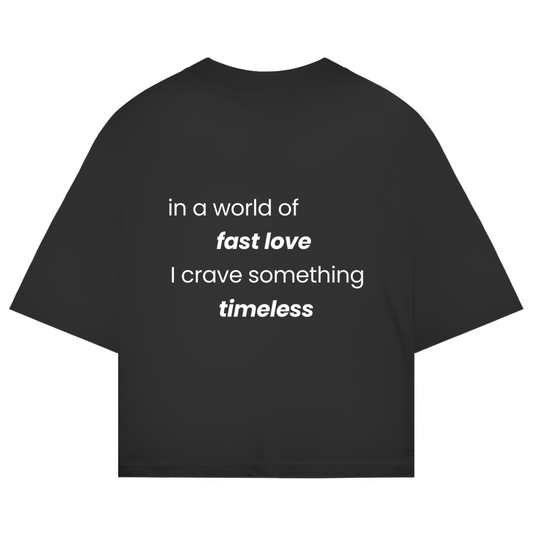 IN A WORLD OF FAST LOVE