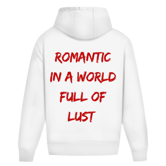 ROMANTIC IN A WORLD FULL OF LUST