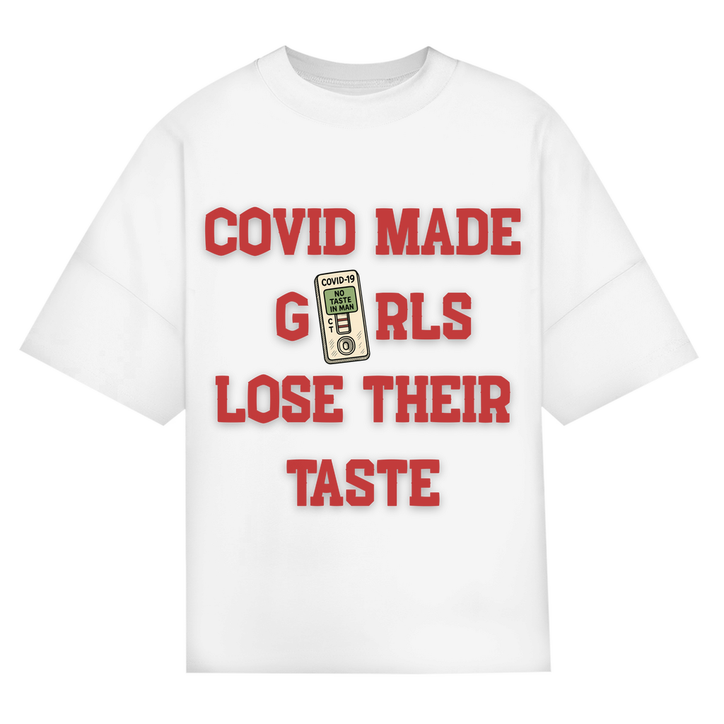 "Covid Made Girls Lose Their Taste" White
