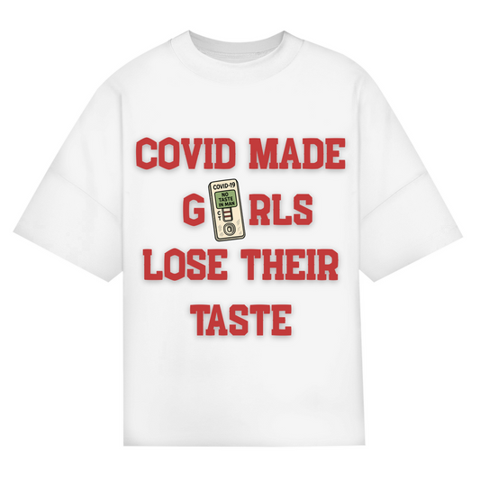 "Covid Made Girls Lose Their Taste" White